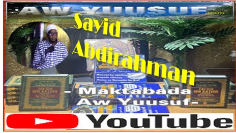 Sayid Abdirahman Yutube